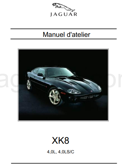 Manuel d'atelier jaguar XK 8 1999 français { Docautomoto
