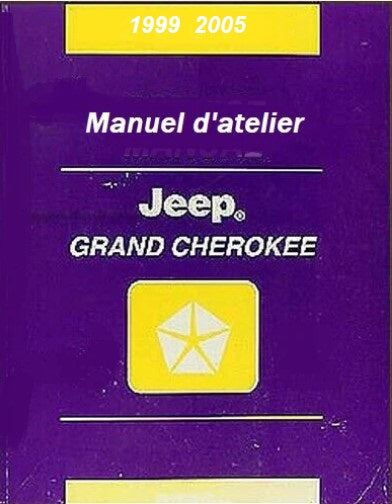 Manuel d'atelier Jeep Grand Cherokee WJ WG 1999 2005 français { {{ Docautomoto }}