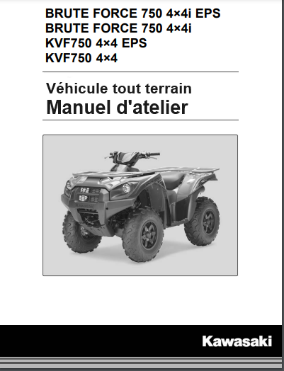 Manuel d'atelier Kawasaki KVF 750 Bruteforce 2014 pdf français Docautomoto