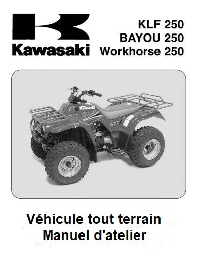 Manuel d'atelier Kawasaki KLF 250 Bayou français Docautomoto