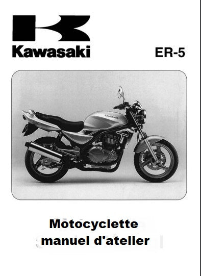 Manuel d'atelier Kawasaki ER 5 2004 français { Docautomoto