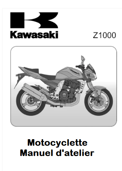 Manuel d'atelier Kawasaki Z 1000 2004 en français { Docautomoto