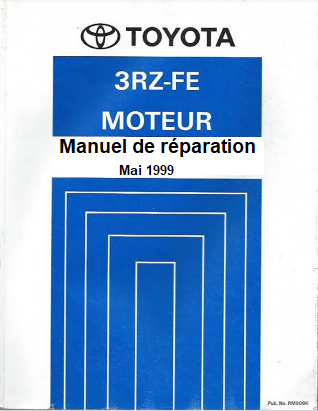 Manuel d'atelier moteur Toyota 3RZ F FE en français { Docautomoto
