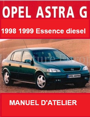 Manuel d'atelier Opel Astra G 1998 français Docautomoto