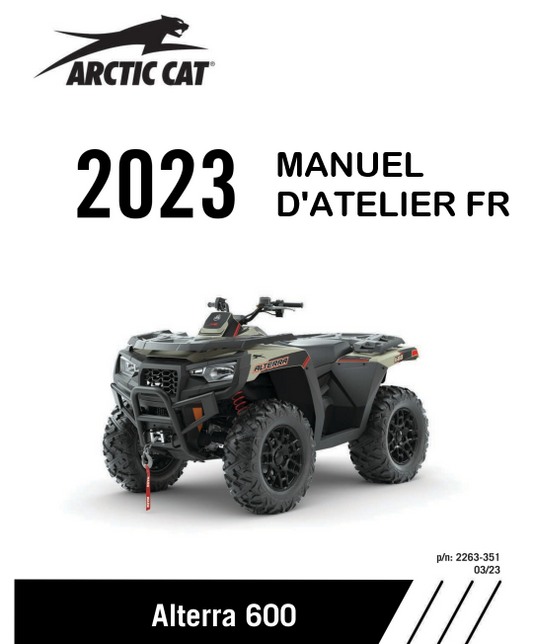 Manuel d'atelier quad Artic Cat Alterra 600 2023 français Docautomoto