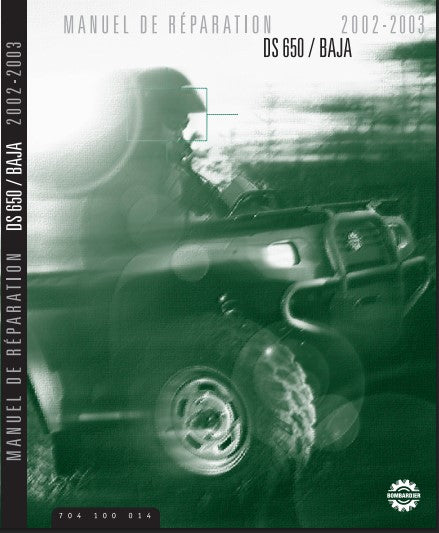 Manuel d'atelier Quad Bombardier DS650 2002 2003 { {{ Docautomoto }}