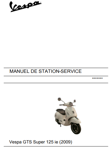 Manuel d'atelier Vespa 125 GTS ie 2009 { {{ Docautomoto }}