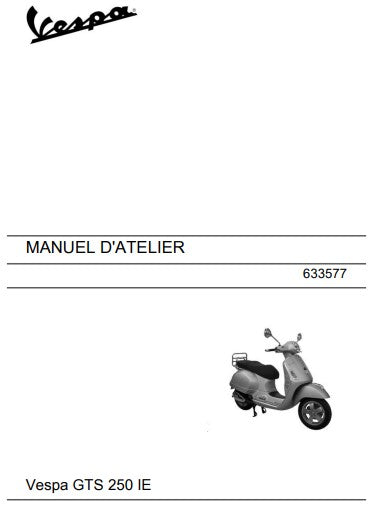 Manuel d'atelier Vespa GTS 250 IE français { Docautomoto