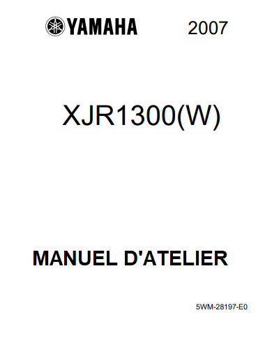 Manuel d'atelier Yamaha XJR 1300 2007 Français { {{ Docautomoto }}