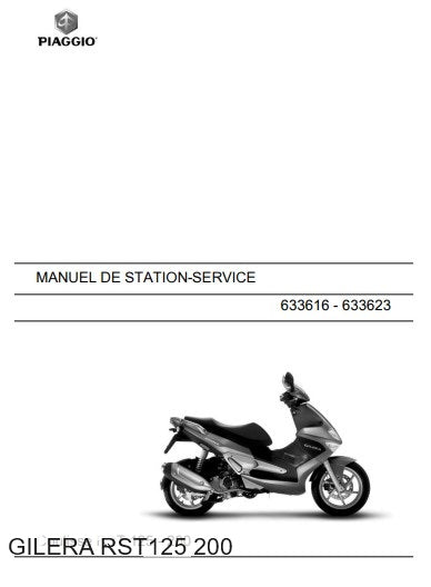manuel d'atelier Gilera Runner RST 125 200 2007 français { Docautomoto