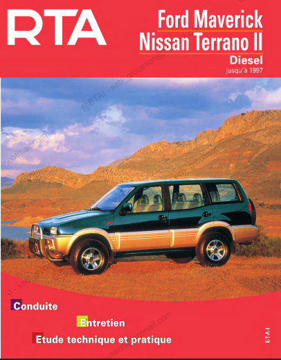 Manuel de réparation Nissan Terrano Ford Maverick 