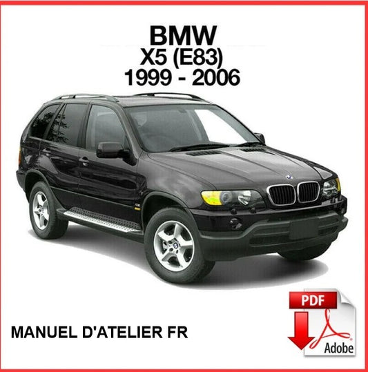manuel d'atelier BMW X5 E53 1999 2006 français Docautomoto