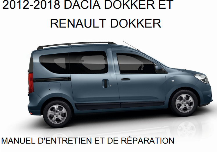 Manuel d'atelier renault dacia Dokker 2012 2018 { {{ Docautomoto }}