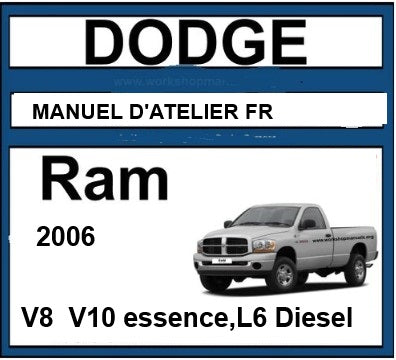 Manuel d'atelier Dodge RAM 2006 français { Docautomoto