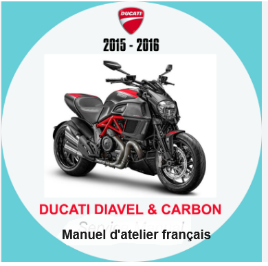 Manuel d'atelier Ducati Diavel 2015 2016 français { Docautomoto