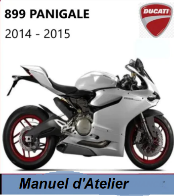 Manuel d'atelier Ducati 899 Panigale 2014 2015 Français { Docautomoto