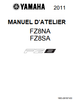 Manuel de réparation Yamaha FZ8 2011 en français { Docautomoto