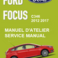 Manuel d'atelier Ford Focus Mk3 2011 2017 français anglais { Docautomoto