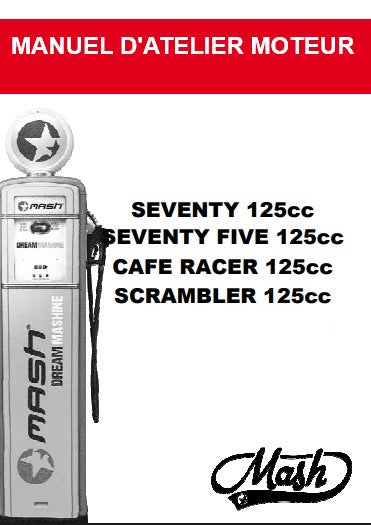 Manuel d'atelier Mash 125 Euro 3 carbu français { {{ Docautomoto }}
