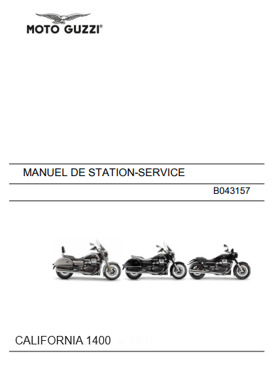 Manuel d'atelier Moto Guzzi 1400 California 2015 français { Docautomoto