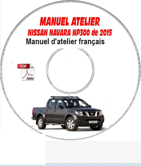 Manuel d'atelier Nissan D23 2015 français { Docautomoto