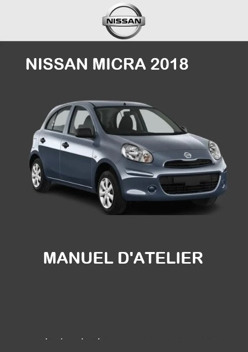 manuel d'atelier Nissan Micra 2018 français