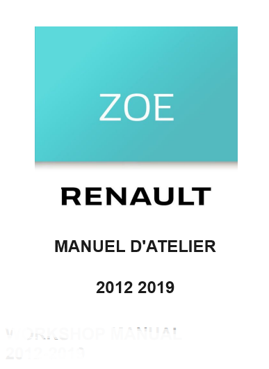 Manuel d'atelier Renault Zoe 2012 2019 { Docautomoto