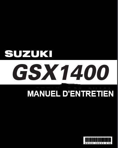 Manuel d'atelier Suzuki GSX 1400 2002 2005 français { {{ Docautomoto }}