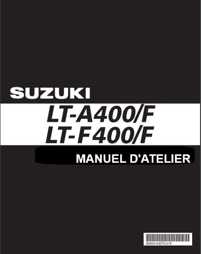 Manuel d'atelier Suzuki LTA 400 2007 français { {{ Docautomoto }}