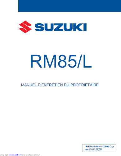 Manuel d'atelier Suzuki RM 85 2007 français { {{ Docautomoto }}