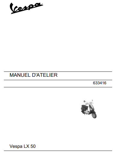 Manuel d'atelier Vespa LX 50 2T 2008 français { {{ Docautomoto }}