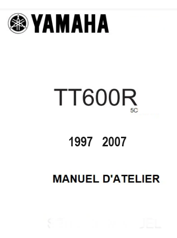 Manuel d'atelier yamaha 600 TTR 1997 2007 { {{ Docautomoto }}
