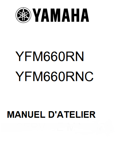Manuel d'atelier Yamaha 660 Raptor en français { {{ Docautomoto }}