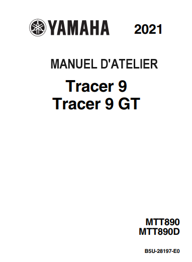 Manuel d'atelier Yamaha Tracer 9 2021 français { {{ Docautomoto }}