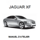 manuel d'atelier Jaguar XF 2008 tous modèles en français { AUTHENTIQU'ERE