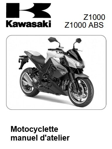 manuel d'atelier kawasaki Z1000 2009 2013 français Docautomoto