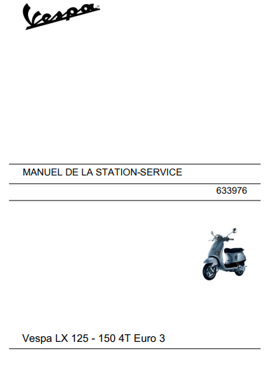Manuel d'atelier vespa 125 LX 4T Euro 3 français { {{ Docautomoto }}