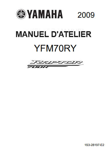 Manuel d'atelier yamaha 700 Raptor 2009 français { {{ Docautomoto }}