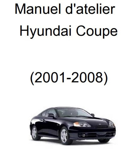 Manuel d'atelier Hyundai coupé Tiburon 2001 2008 français Docautomoto