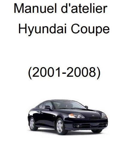 Manuel d'atelier Hyundai coupé Tiburon 2001 2008 français Docautomoto