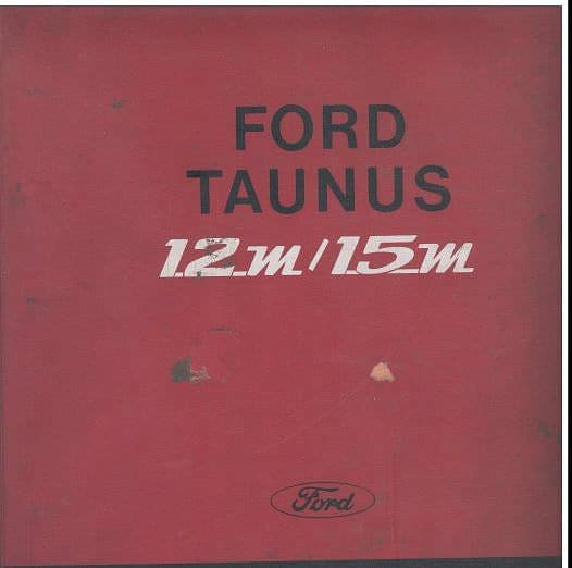 Manuels d'atelier Ford Taunus 12M 15M P4 { {{ Docautomoto }}