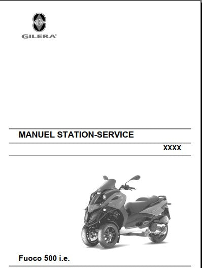 Manuel de réparation Piaggio Gilera 500 Fuoco ie { {{ Docautomoto }}