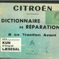 manuels de réparation Citroën 2cv berlines Azu Ak en compilation intégrale { AUTHENTIQU'ERE