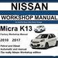 Manuel de réparation Nissan Micra K 13 2010 2017 { Docautomoto