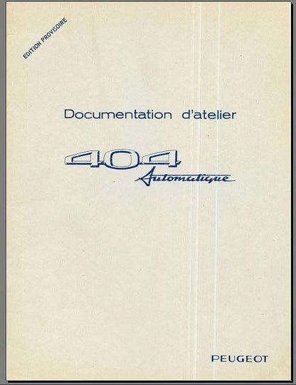manuels d'atelier Peugeot 404 (compilation) { {{ Docautomoto }}