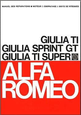 manuels d'atelier Alfa Romeo Giulia Bertone et Spider en français { AUTHENTIQU'ERE