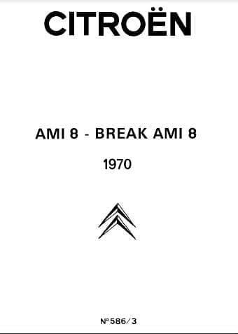 Manuels d'atelier Citroën Ami 8 et Ami Super { {{ Docautomoto }}