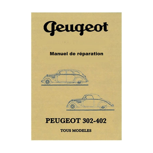 Manuels d'atelier Peugeot 202 302 402 { AUTHENTIQU'ERE