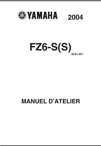 Manuel d'atelier Yamaha FZ6 2004 { AUTHENTIQU'ERE