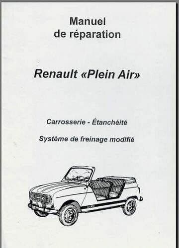 manuels d'atelier et de réparation Renault 4l dont Sinpar et Plein Air { AUTHENTIQU'ERE